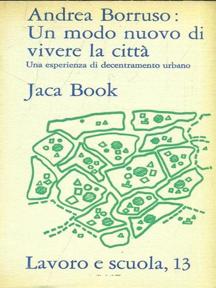 Un modo nuovo di vivere la città - Andrea Borruso - copertina