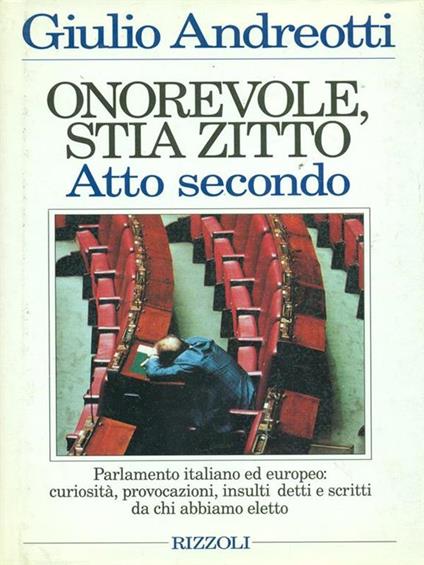 Onorevole, stia zitto Atto secondo - Giulio Andreotti - copertina