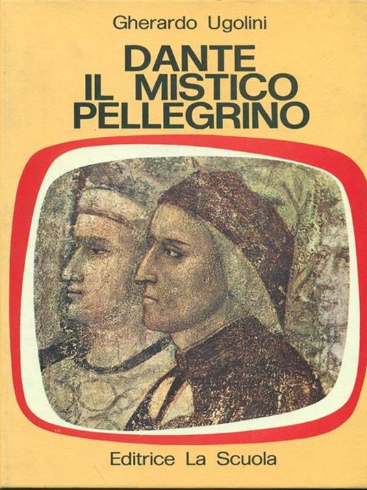 Dante il mistico pellegrino - 9