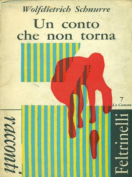 Un conto che non torna - Wolfdietrich Schnurre - copertina
