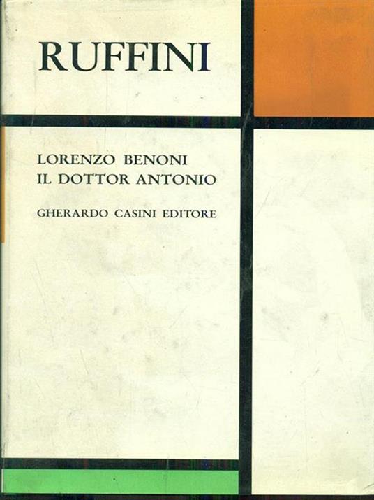 Lorenzo Benoni. Il dottor Antonio - Giovanni Ruffini - copertina
