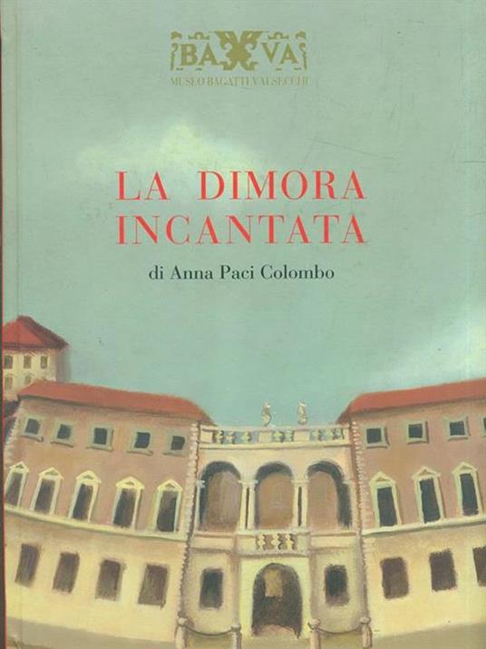 La dimora incantata - Anna Paci Colombo - copertina