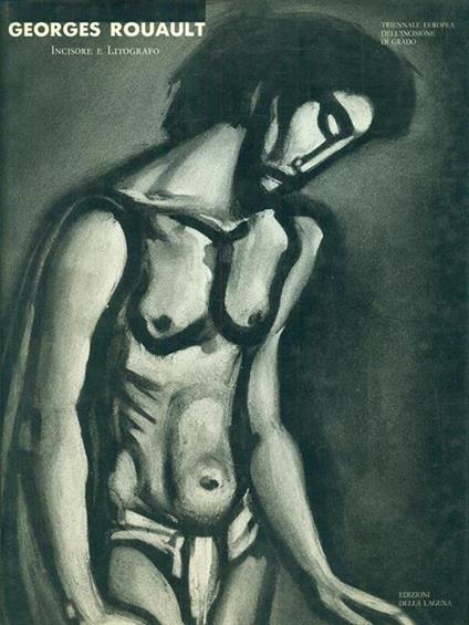Georges Rouault incisore e Litografo - Paolo Bellini - copertina