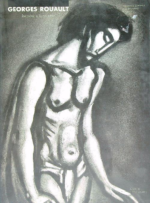 Georges Rouault incisore e Litografo