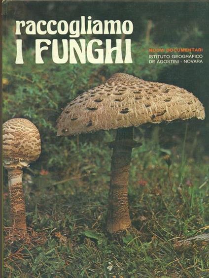 Raccogliamo i funghi - Uberto Tosco - copertina
