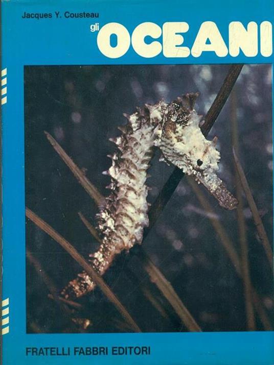 Gli Oceani. Vol. 4 - Jacques Y. Cousteau - copertina