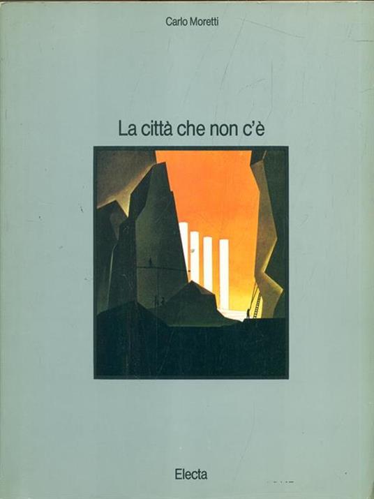 La città che non c'e' - Claudio Moretti - copertina