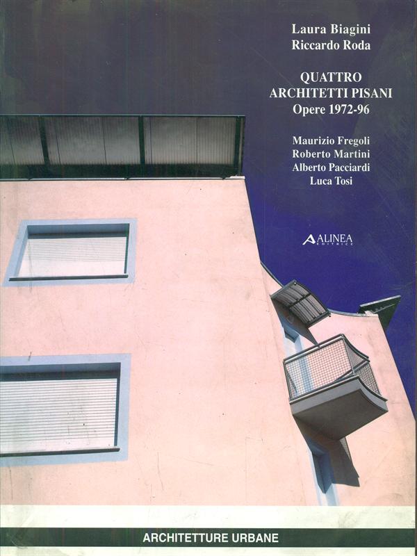 Quattro architetti pisani