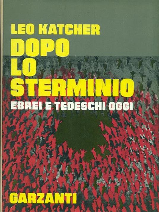 Dopo lo sterminio - Leo Katcher - copertina