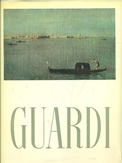 Guardi - Vittorio Moschini - copertina
