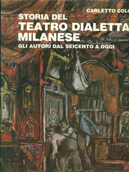 Storia del teatro dialettale milanese - Carletto Colombo - copertina