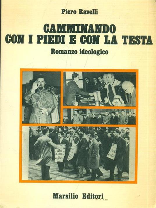 Camminando coi piedi e con la testa - Piero Ravelli - copertina