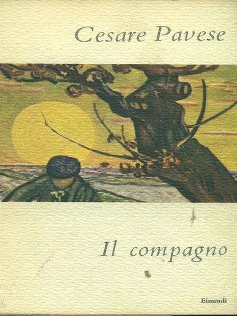 Il compagno - Cesare Pavese - 2