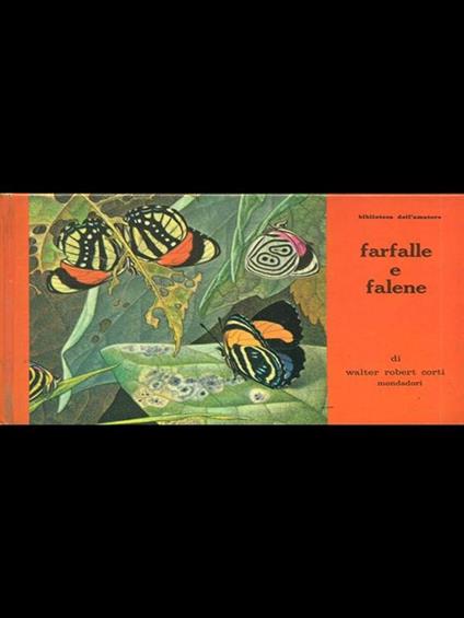 Farfalle e falene - Walter R. Corti - copertina