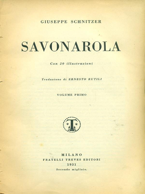 Savonarola. Vol. I-II