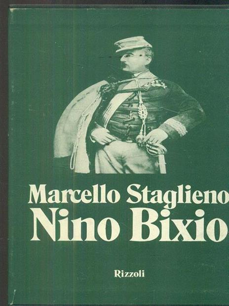 Nino Bixio - Marcello Staglieno - 2