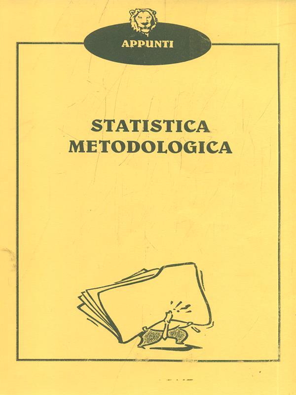 Statistica metodologica. Appunti