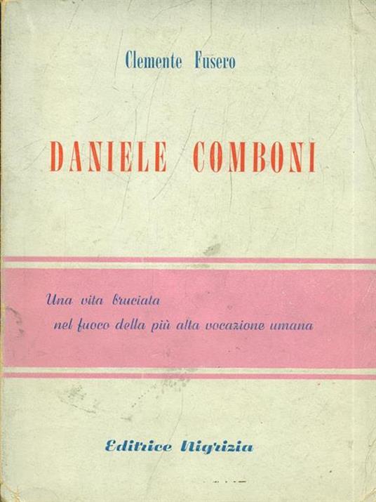 Daniele Comboni - Clemente Fusero - 2
