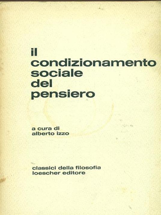 Il condizionamento sociale del pensiero - Alberto Izzo - copertina