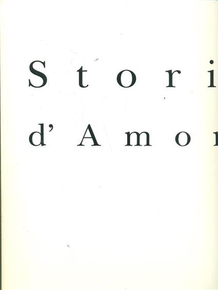 Storia d'Amore. Giorgio Armani Spring Summer Collection 1991 - copertina