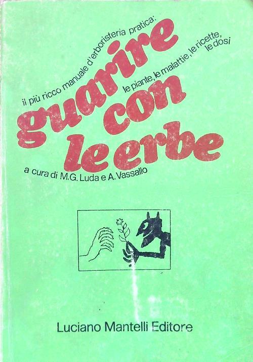 Guarire con le erbe