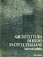 Architettura di riuso in citta italiane