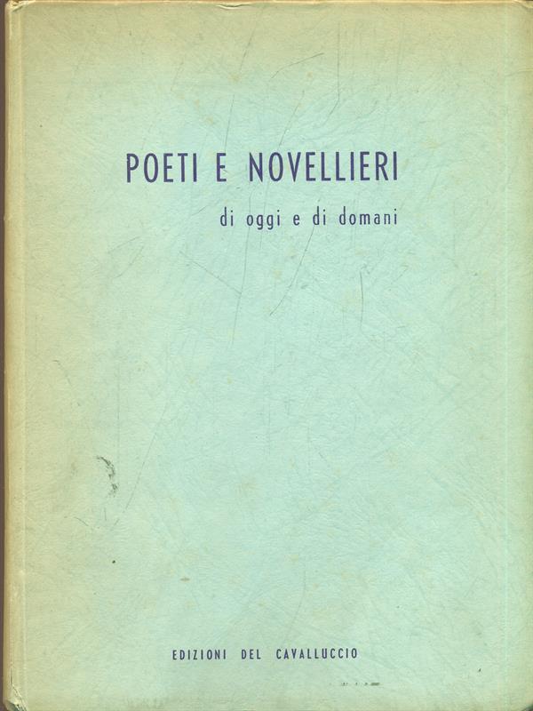 Poeti e novellieri di oggi edi domani