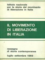 Il movimento di liberazione in Italia anno XXI. Fasc 3 luglio-settembre 1969