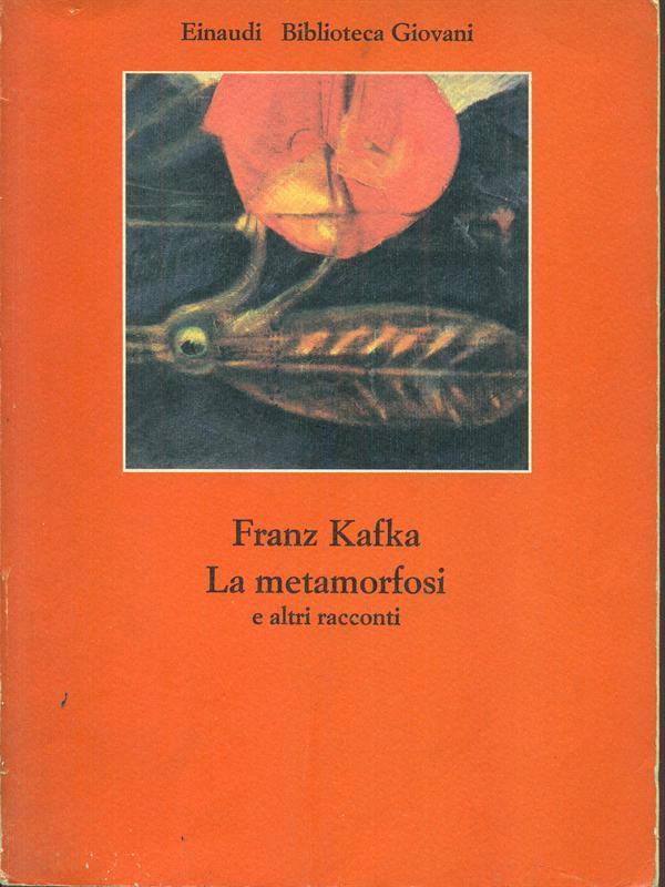 La metamorfosi e altri racconti
