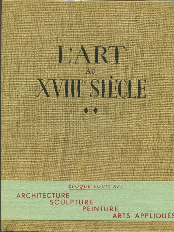 L' art au XVIII siecle