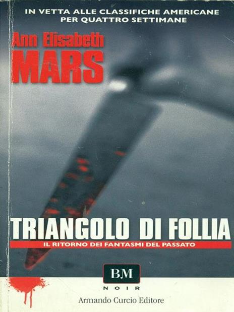 Triangolo di follia - Ann Elisabeth Mars - 5