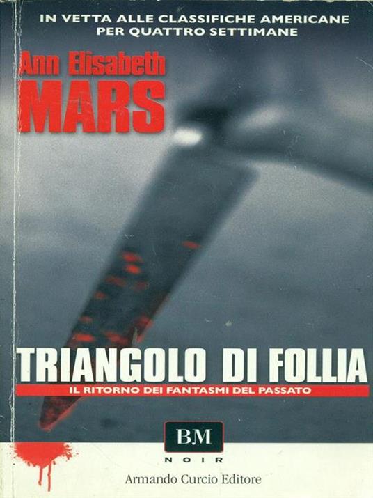 Triangolo di follia - Ann Elisabeth Mars - 9