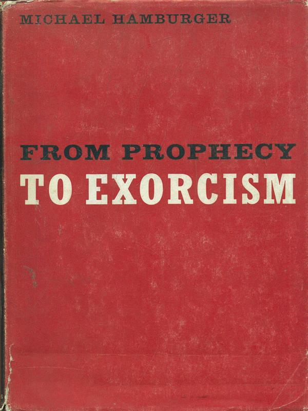 From prophecy to exorcism