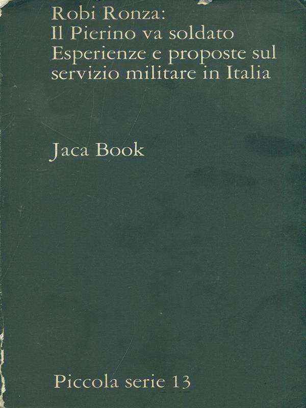 Piccola serie Jacabook 13 Il Pierino va soldato 