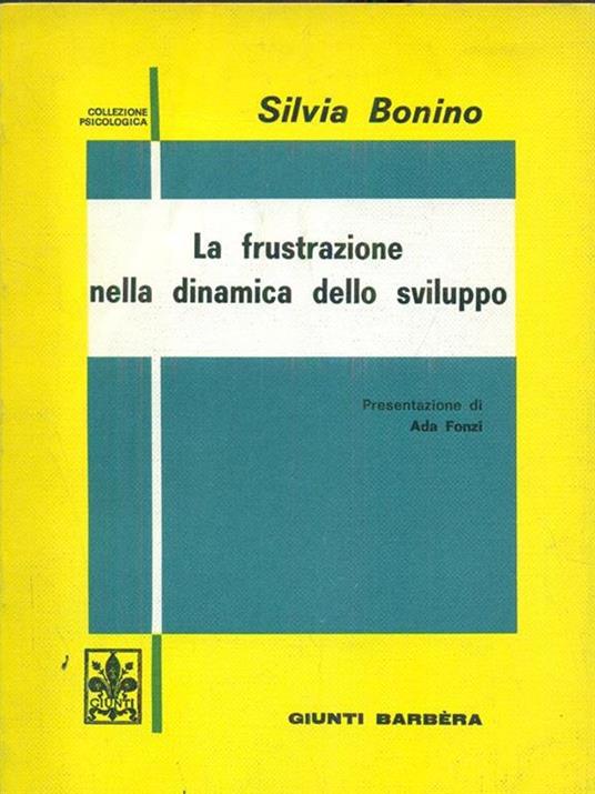 La frustrazione nella dinamica dello sviluppo - Silvia Bonino - copertina