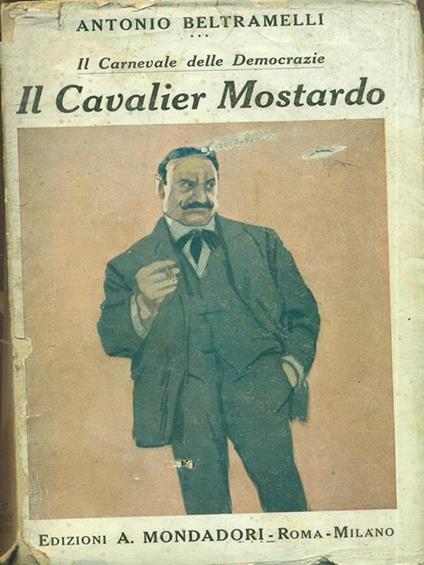 Il Cavalier Mostrado - Antonio Beltramelli - copertina