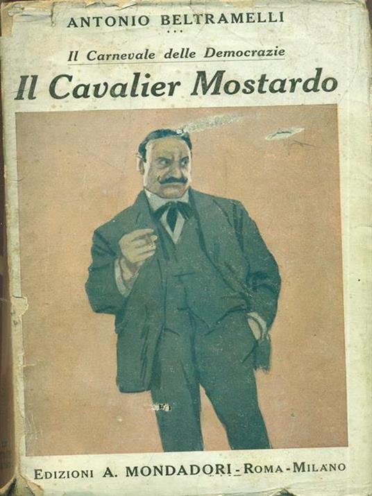 Il Cavalier Mostrado - Antonio Beltramelli - copertina