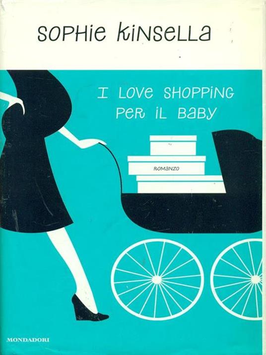 I love shopping per il baby - Sophie Kinsella - copertina