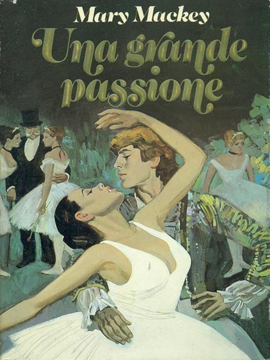 Una grande passione - Mary Mackey - copertina