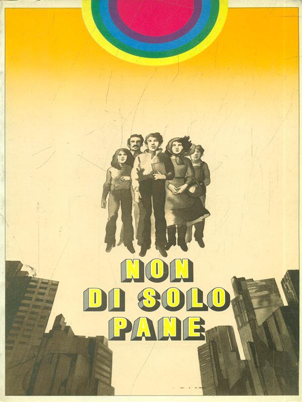 Non solo di pane