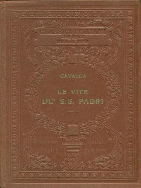 Le  vite Dè S.S. Padri - Domenico Cavalca - copertina