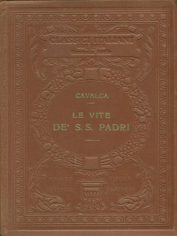Le  vite Dè S.S. Padri