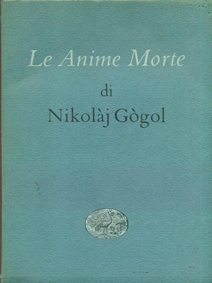 Le Anime Morte - Nikolaj Gogol' - copertina