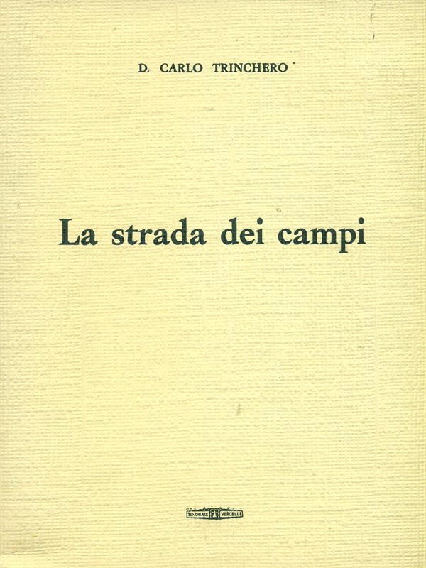 La strada dei campi