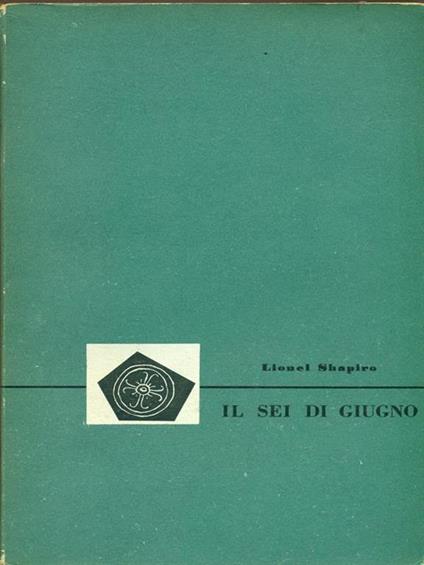 Il sei di giugno - Lionel Shapiro - copertina
