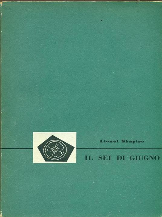 Il sei di giugno - Lionel Shapiro - copertina
