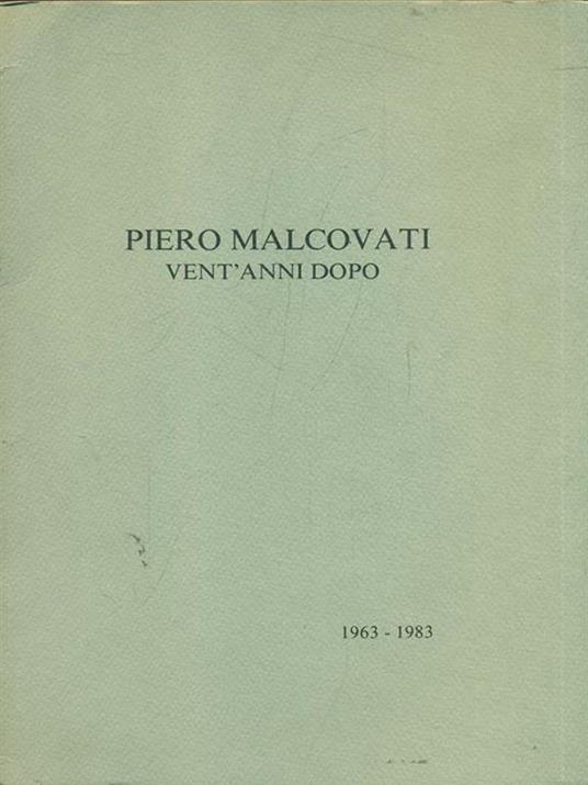 Piero Malcovati vent'anni dopo 1963-1983 - copertina