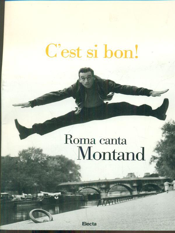 C'est si bon! Roma canta Montand