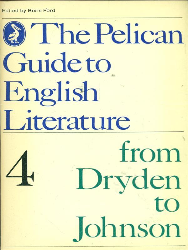 The Pelican Guide to English Literature. Vol. 4