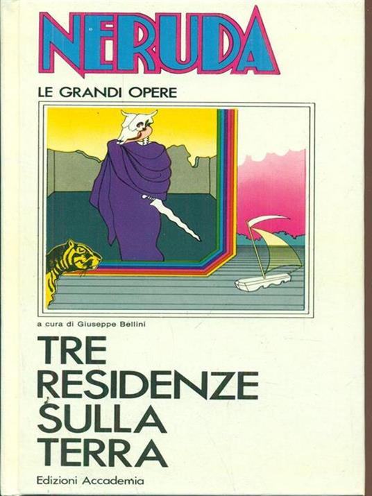 Tre residenze sulla terra - Pablo Neruda - copertina